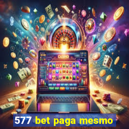 577 bet paga mesmo